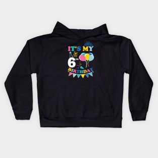 Kids It's My 6th Birthday Celebrating Six Years Kids Hoodie